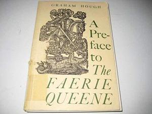 A Preface to The Faerie Queene, Volume 66 by Graham Goulden Hough, Graham Hough