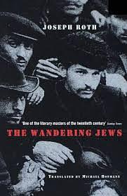 The Wandering Jews by Joseph Roth
