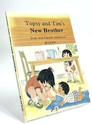 Topsy and Tim's New Brother by Jean Adamson, Gareth Adamson