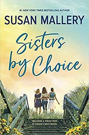 Sisters by Choice by Susan Mallery