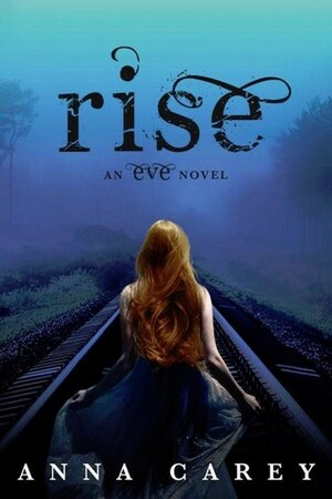 Rise by Anna Carey