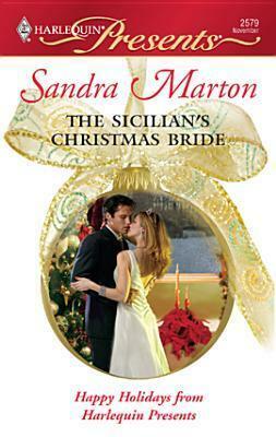 The Sicilian's Christmas Bride: A Secret Baby Romance by Sandra Marton