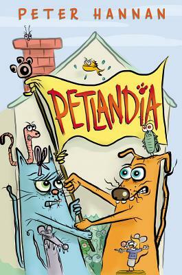 Petlandia by Peter Hannan