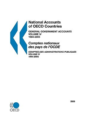 National Accounts of OECD Countries 2006, Volume IV, General Government Accounts by Publishing Oecd Publishing