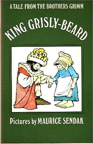 King Grisly-beard by Edgar Taylor, Maurice Sendak, Wilhelm Grimm