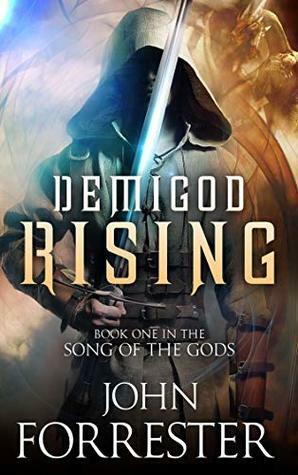 Demigod Rising by John Forrester