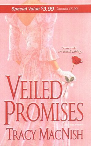 Veiled Promises by Tracy MacNish