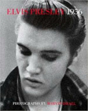 Elvis Presley 1956 by Marvin Israel
