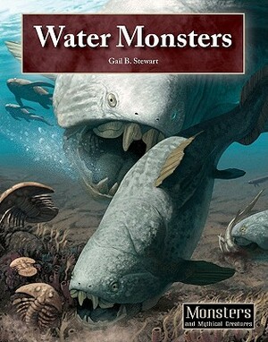 Water Monsters by Gail B. Stewart