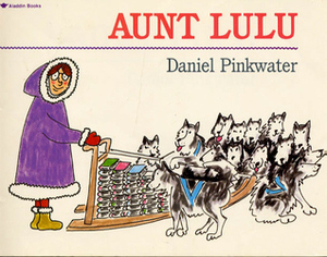 Aunt Lulu by Daniel Pinkwater