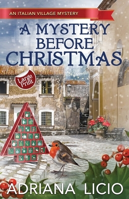 A Mystery Before Christmas: Large Print by Adriana Licio