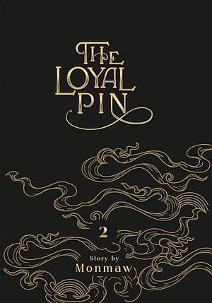 The Loyal Pin Vol.2 by Mon Maw