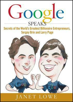 Google Speaks by Janet Lowe