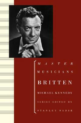 Britten by Michael Kennedy