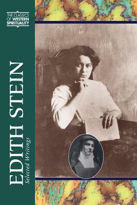 Edith Stein: Selected Writings by Edith Stein