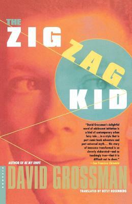 The Zig Zag Kid by David Grossman