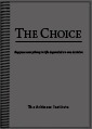 The Choice by The Arbinger Institute
