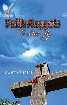 Faith Nuggets to Live by by Jawanza Kunjufu