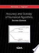 Accuracy and Stability of Numerical Algorithms: Second Edition by Nicholas J. Higham