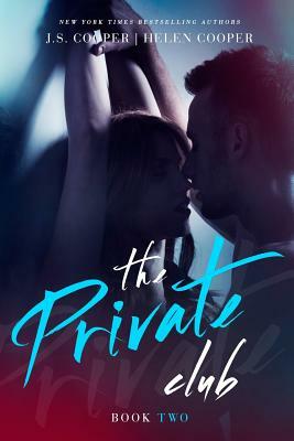 The Private Club 2 by J. S. Cooper, Helen Cooper