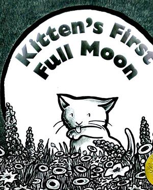 Kitten's First Full Moon: kids bookshelf by Kevin Henkes, Kevin Henkes