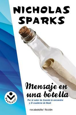 Mensaje en una Botella = Message in a Bottle by Nicholas Sparks