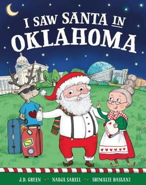 I Saw Santa in Oklahoma by Jd Green