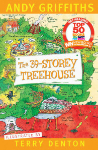 The 39-Storey Treehouse by Andy Griffiths, Terry Denton