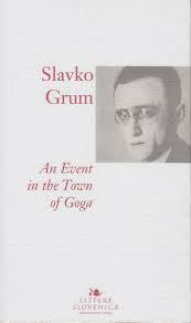 An event in the town of Goga by Rawley Grau, Slavko Grum, Nikolai Jeffs