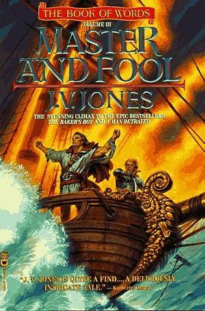 Master and Fool by J.V. Jones
