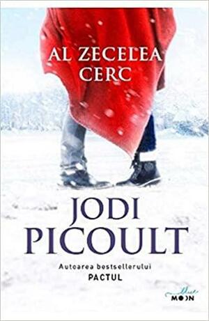 Al zecelea cerc by Jodi Picoult