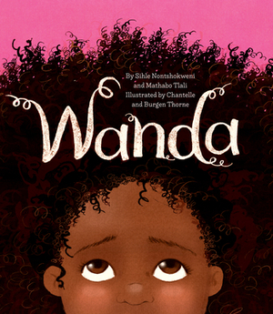 Wanda by Sihle Nontshokweni