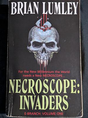 Necroscope: Invaders by Brian Lumley