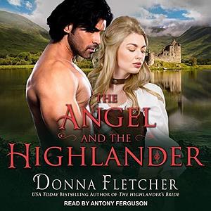 The Angel and the Highlander Lib/E by Donna Fletcher, Donna Fletcher