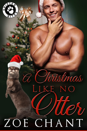 A Christmas Like No Otter by Zoe Chant