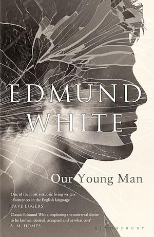 Our Young Man by Edmund White