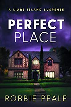Perfect Place by Kristi Rose, Robbie Peale