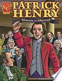 Patrick Henry: Muerte o Libertad by Jason Glaser