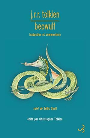 Beowulf : Traduction et commentaire, suivi de Sellic Spell by Christopher Tolkien, J.R.R. Tolkien, Unknown