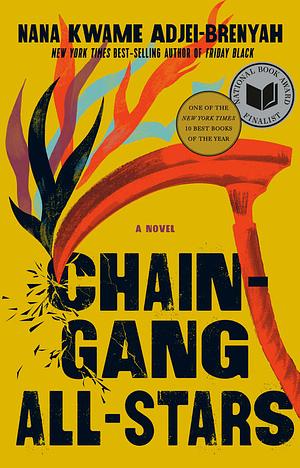 Chain-Gang All-Stars by Nana Kwame Adjei-Brenyah