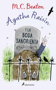 Agatha Raisin y la boda sangrienta by M.C. Beaton