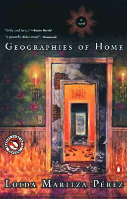 Geographies of Home by Loida Maritza Pérez