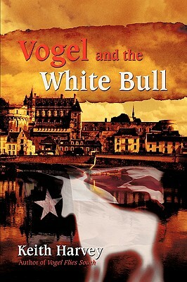 Vogel and the White Bull by Keith Harvey