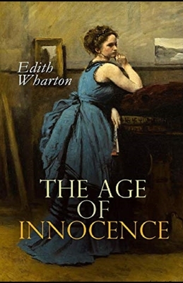 The age of Innocence Annotated by Edith Wharton