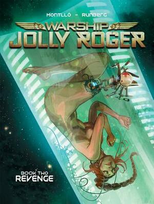 Warship Jolly Roger Vol. 2: Revenge by Sylvain Runberg