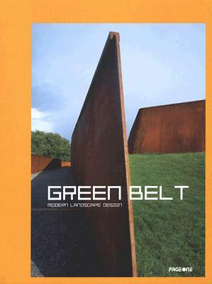 Green Belt: Modern Landscape Design by Daniel Schulz