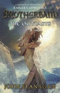 The Outcasts by John Flanagan