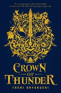 Crown of Thunder by Tochi Onyebuchi