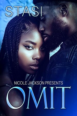 Omit by Stasi, Nicole Jackson