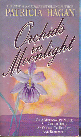 Orchids in Moonlight by Patricia Hagan